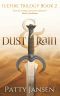 [Icefire Trilogy 02] • Dust & Rain